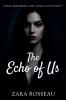 The Echo of Us