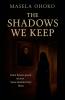 The Shadows We Keep