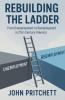 Rebuilding the Ladder