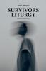 Survivors Liturgy