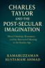 Charles Taylor and the Post-Secular Imagination