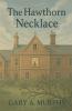 The Hawthorn Necklace