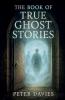 The Book of True Ghost Stories