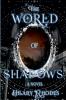 The World of Shadows