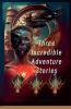 Three Incredible Adventure Stories