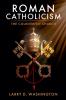 Roman Catholicism (The Counterfeit Church)
