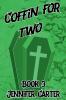 Coffin For Two