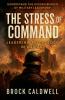 The Stress of Command