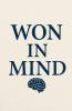 Won In Mind