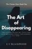 The Art of Disappearing