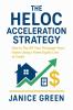 The HELOC Acceleration Strategy