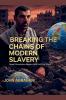 Breaking the Chains of Modern Slavery