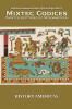 Mixtec Codices Painted Histories of Mesoamerica