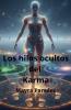 los hilos ocultos del karma