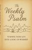 The Weekly Psalm