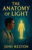 The Anatomy of Light