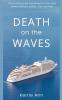 Death on the Waves