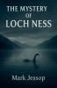 The Mystery Of Loch Ness
