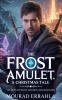 The Frost Amulet A Christmas Tale