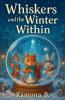 Whiskers and The Winter Within