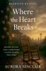 Where the Heart Breaks