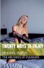 Twenty Ways to Enjoy
