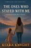 The Ones Who Stayed With Me