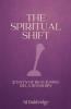The Spiritual Shift