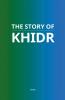 The Story of Khidr