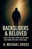 Backsliders & Beloved