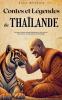 Contes et Légendes de Thaïlande