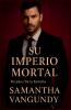 Su Imperio Peligroso