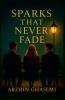 Sparks That Never Fade