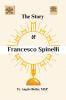 The Story of Francesco Spinelli