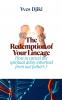 The Redemption of Your Lineage