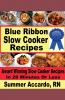 Blue Ribbon Slow Cooker Recipes