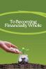 To Becoming Financially Whole