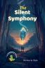 The Silent Symphony
