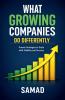 What Growing Companies Do Differently
