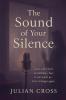 The Sound of Your Silence.