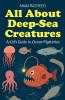 All About Deep-Sea Creatures