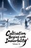 Cultivation Begins with Immortality Volume 18