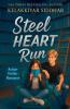 Steel Heart Run
