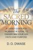 The Sacred Morning