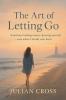 The Art of Letting Go.