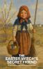 The Easter Witch's Secret Friend