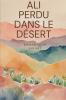 Ali Perdu Dans le Désert