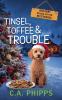 Tinsel Toffee and Trouble