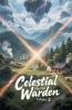 Celestial Martial Warden Volume 3