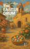 The Easter Drum